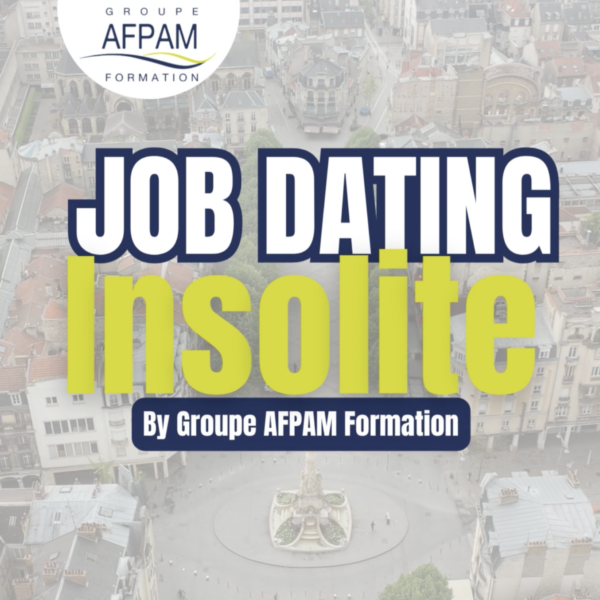Job dating insolite - AFPAM